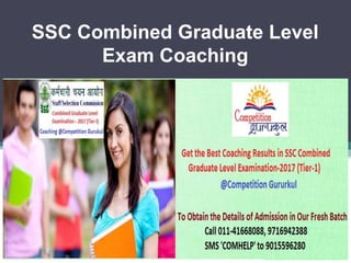SSC Combined Graduate Level
Exam Coaching
 