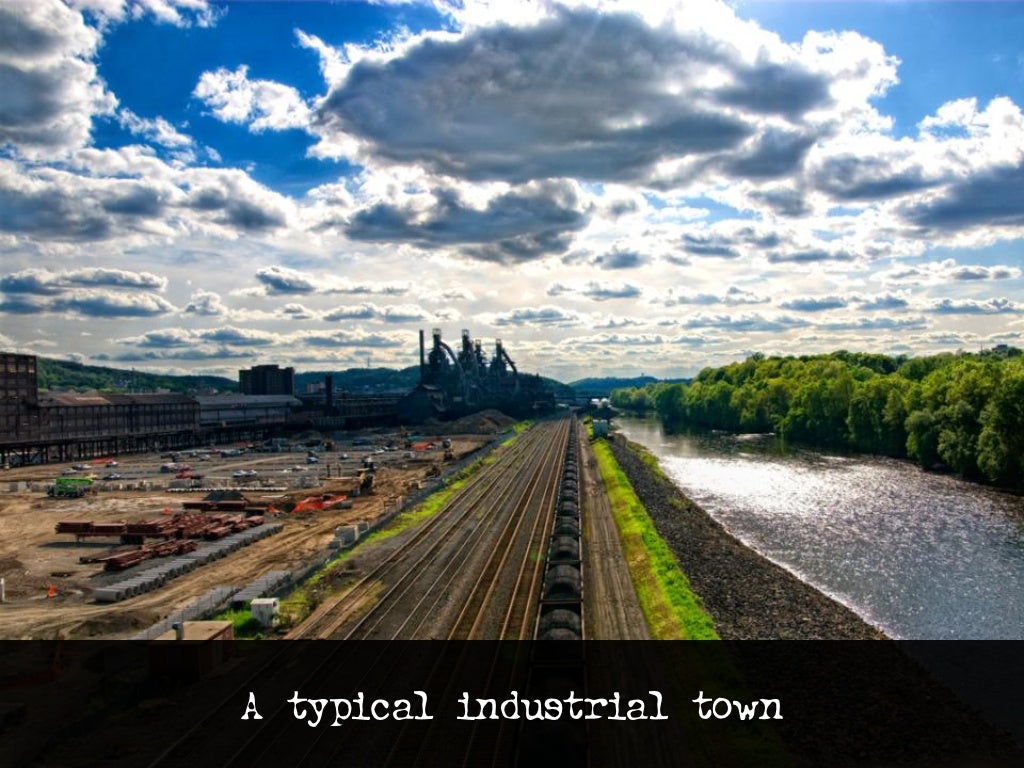 A typical industrial town