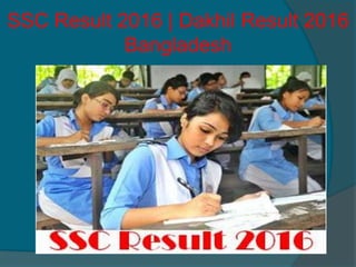 SSC Result 2016 | Dakhil Result 2016
Bangladesh
 