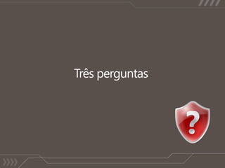 Novosserviços e atualizações