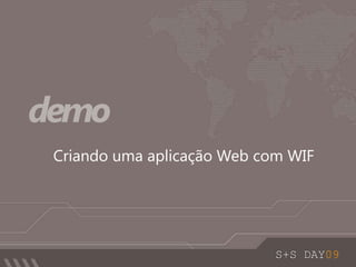 Criandoumaaplicação Web com WIFdemo 