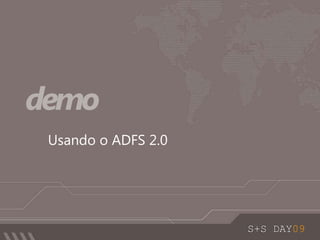 Usando o ADFS 2.0demo 
