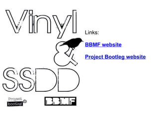 Links: BBMF website Project Bootleg website 
