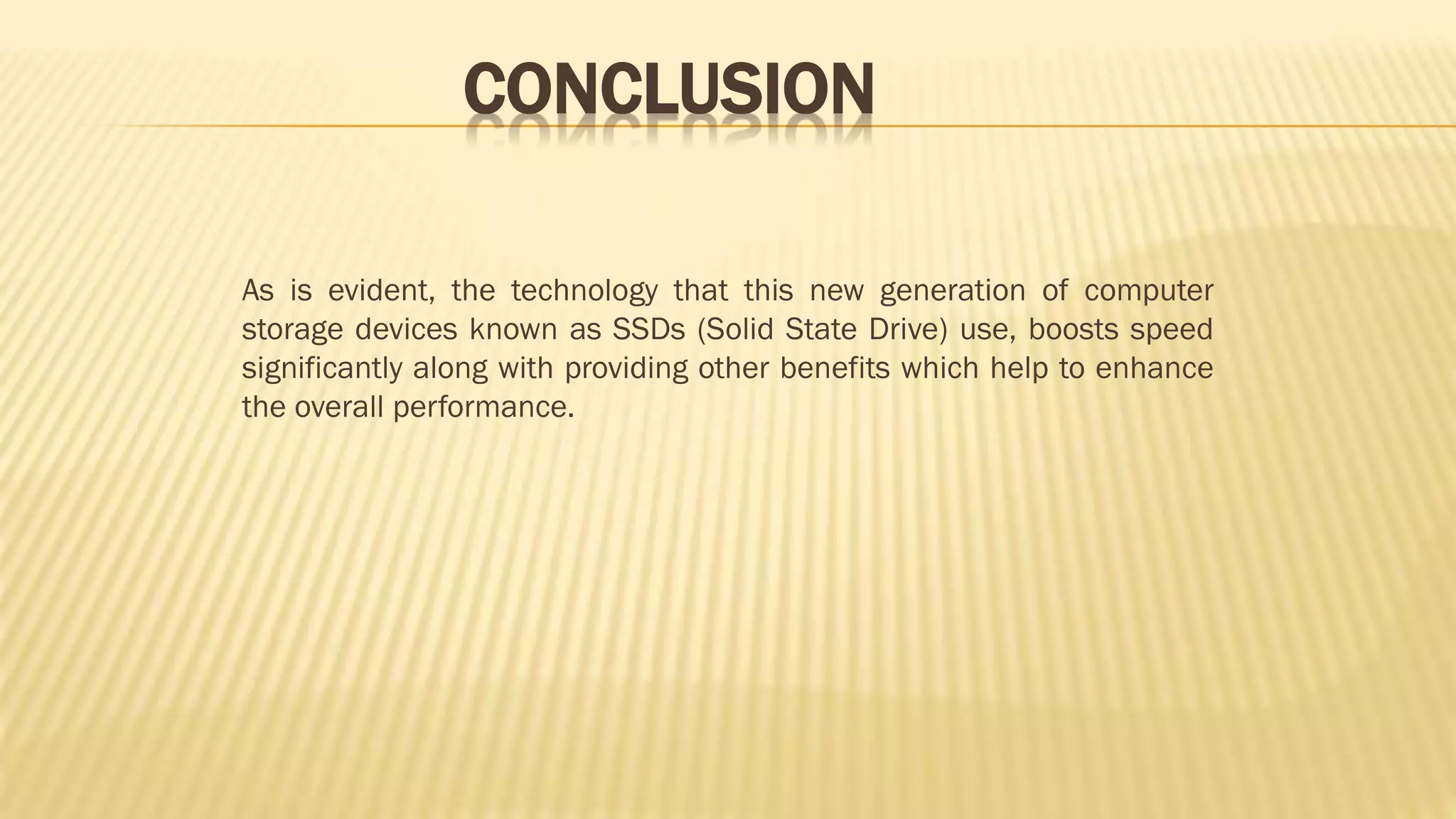 SSDs: A New Generation of Storage Devices