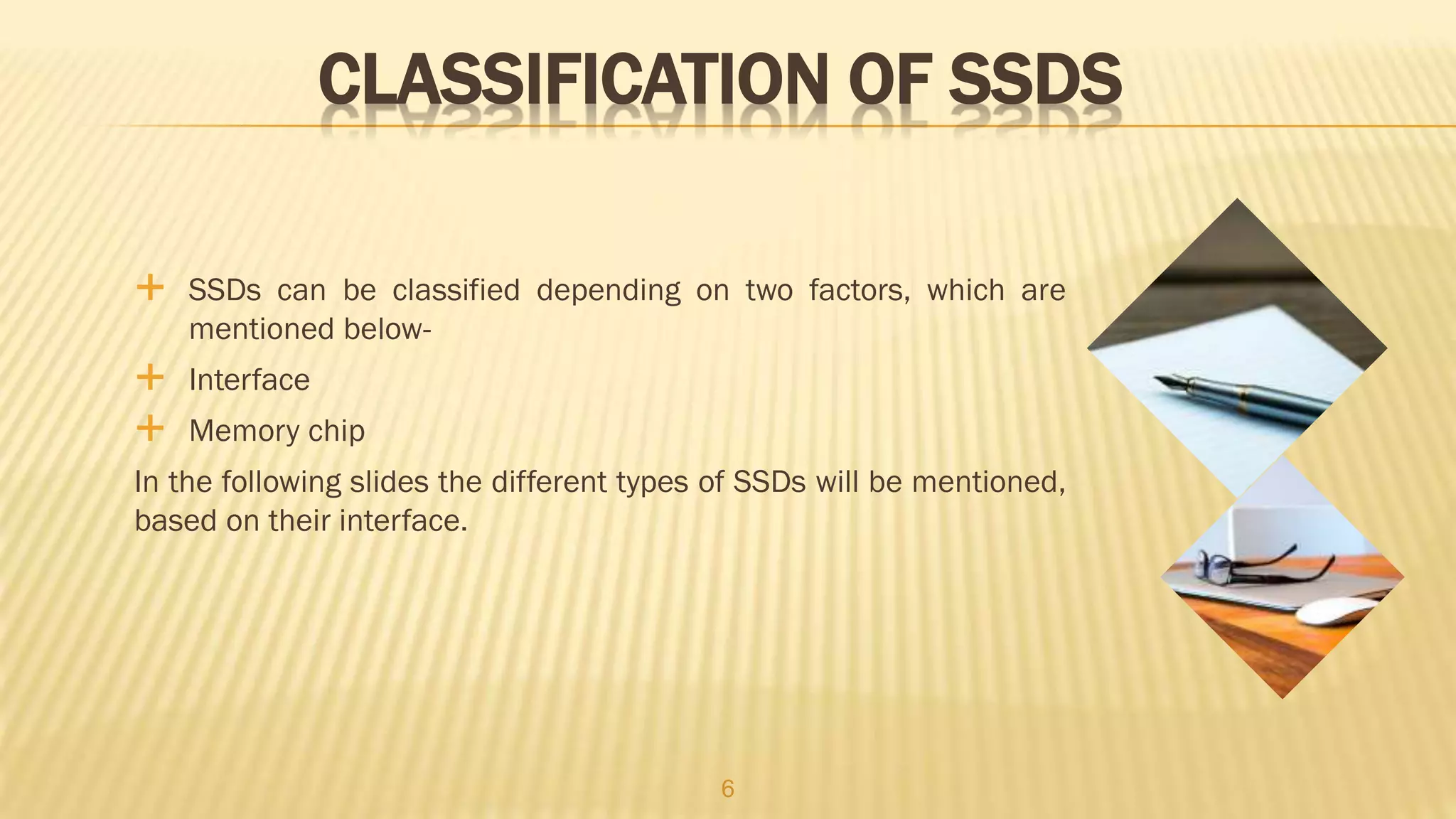 SSDs: A New Generation of Storage Devices