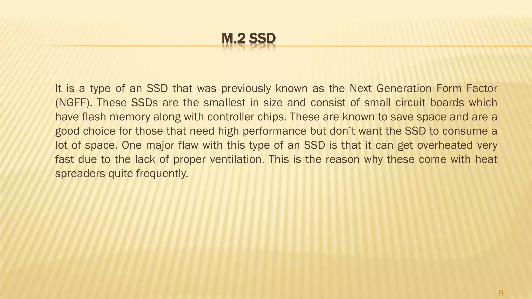 SSDs: A New Generation of Storage Devices