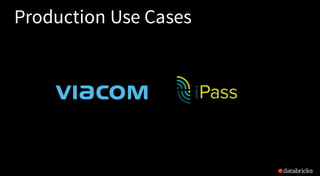 Production Use Cases
 
