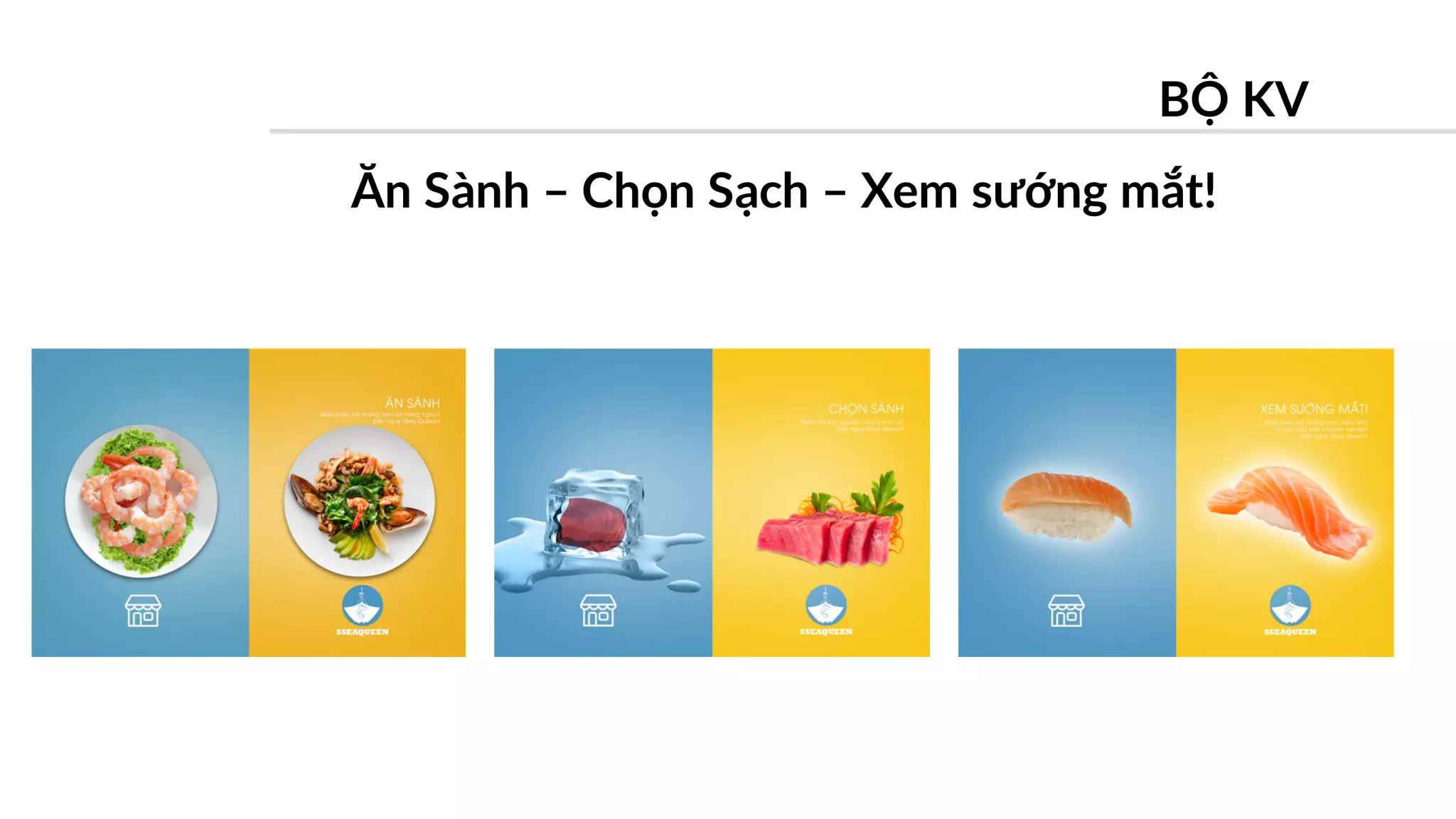 Ăn Sành – Chọn Sạch – Xem sướng mắt!
BỘ KV
 