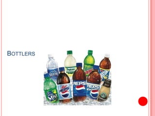 Bottlers
