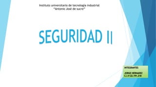 Instituto universitario de tecnología industrial
“Antonio José de sucre”
 
