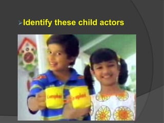 Identify these child actors
 