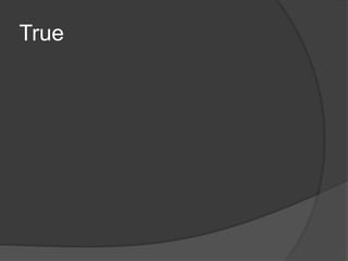 True
 