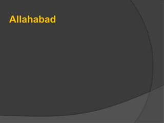 Allahabad
 