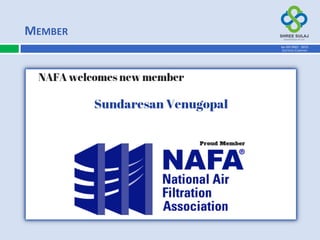 MEMBER
AN ISO 9001 : 2015
CERTIFIED COMPANY
 