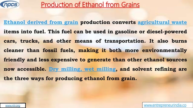 Production of Ethanol from Grains: Corn, Wheat, Sugarcane & Barley ...