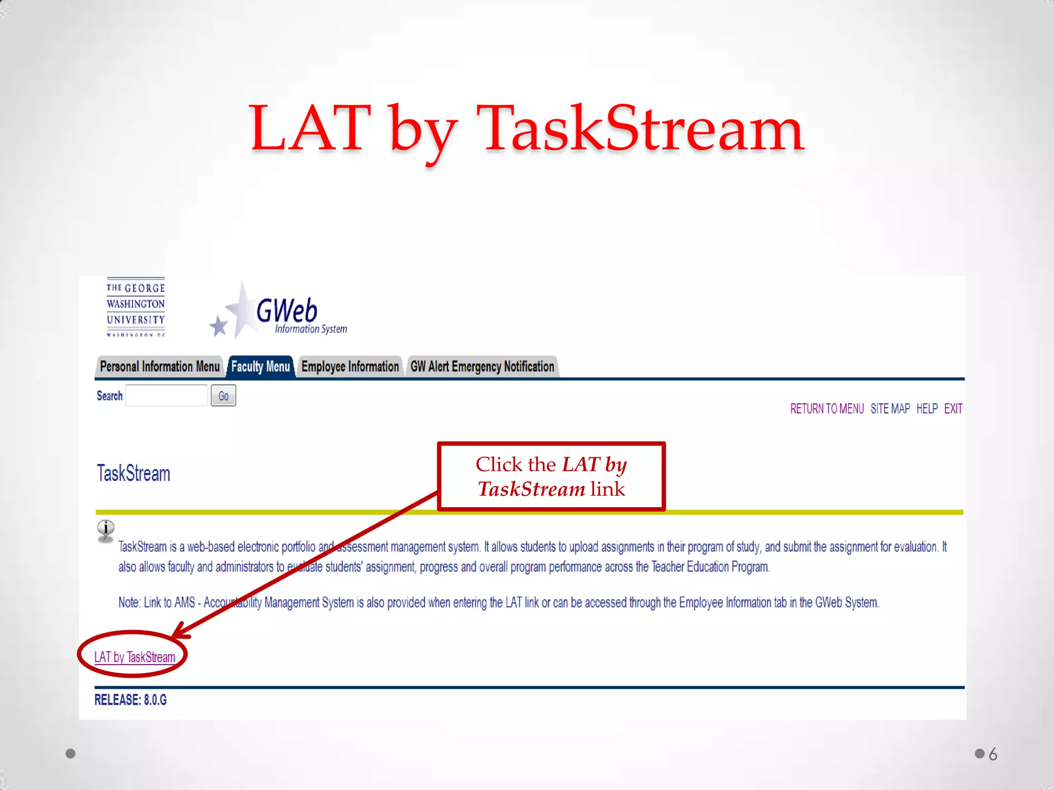 LAT by TaskStream

Click the LAT by
TaskStream link

6

 