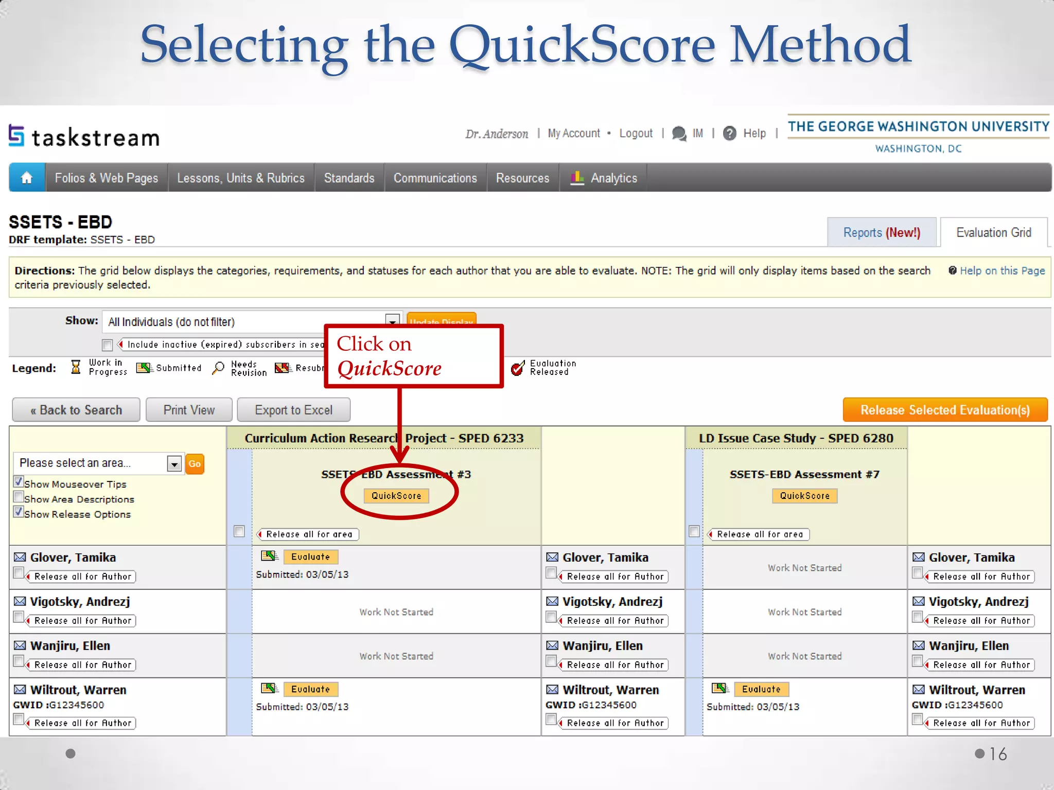 Selecting the QuickScore Method

Click on
QuickScore

16

 