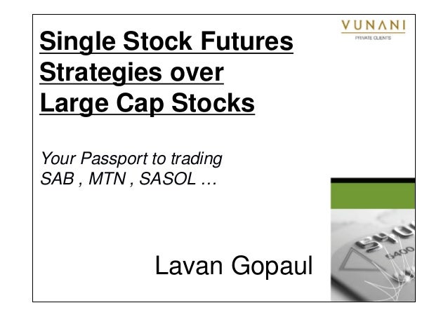 Single stock futures trading strategies
