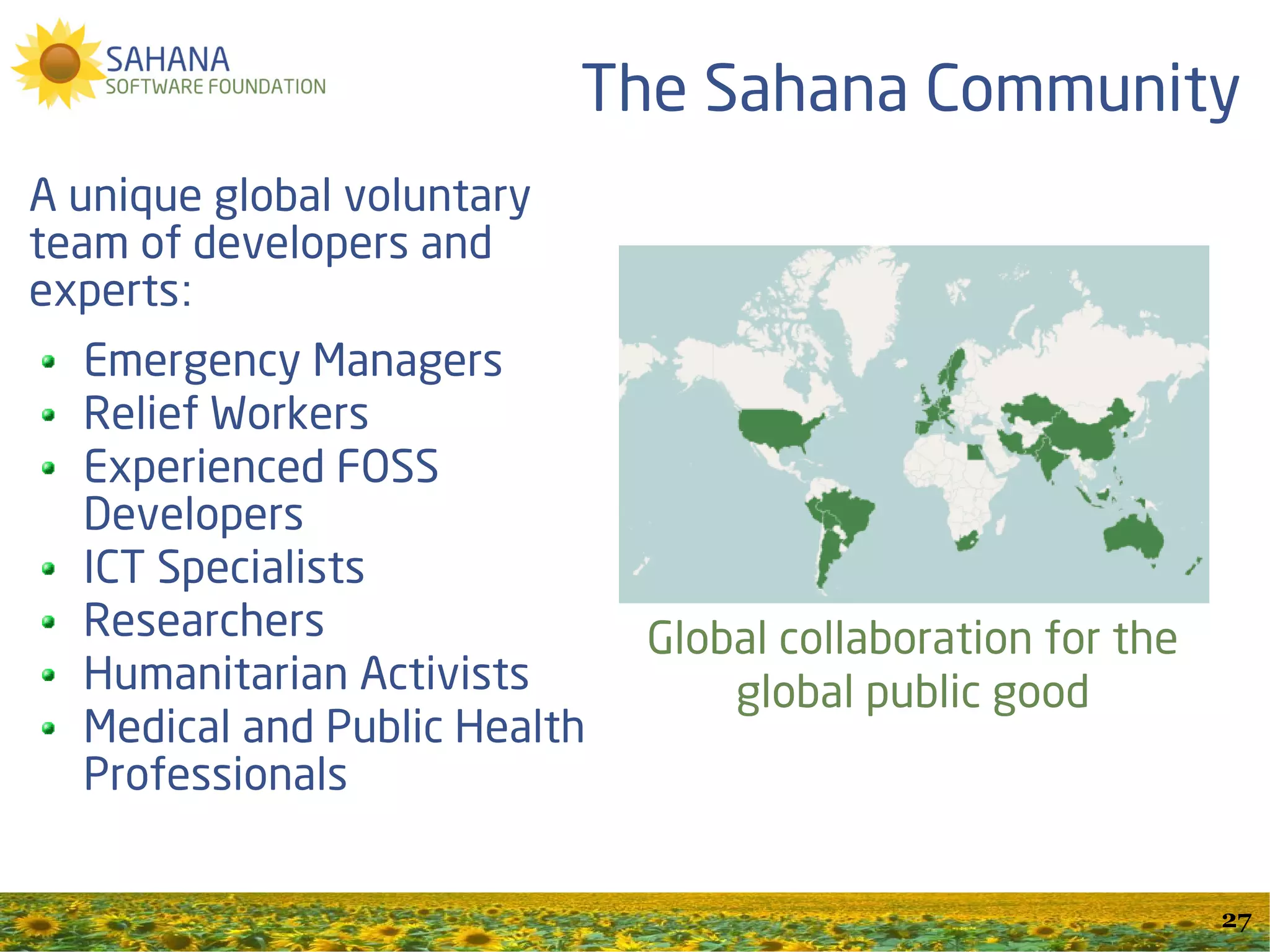 Sahana Partners & Stakeholders




                             27
 