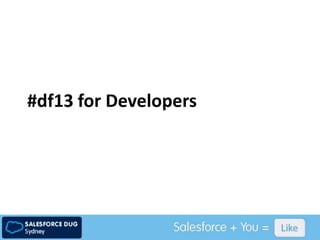 #df13 for Developers

 