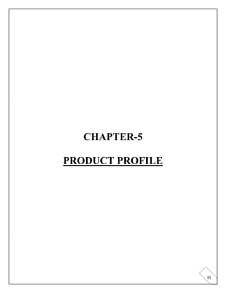 35
CHAPTER-5
PRODUCT PROFILE
 