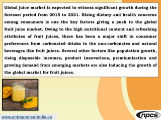 Fruit Processing Industry. Production of Mango & Pomegranate Juice | PPTX