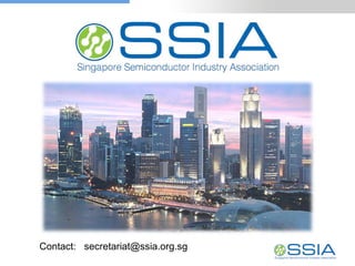 Contact: secretariat@ssia.org.sg
 
