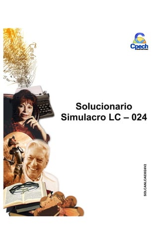 Solucionario
Simulacro LC – 024

                 SOLCANLCA03024V2
 