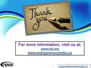 For more information, visit us at:
www.niir.org
www.entrepreneurindia.co
www.entrepreneurindia.co
 