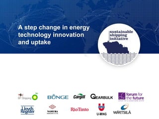 A step change in energy
technology innovation
and uptake
 