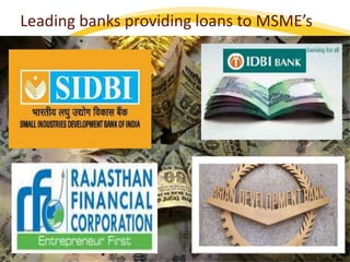Leading banks providing loans to MSME’s
 