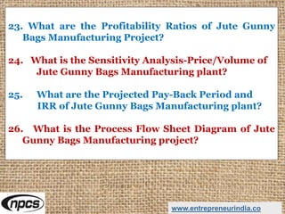 Jute Bags Jute Sacks Gunny Bags Manufacturing Industry PPT