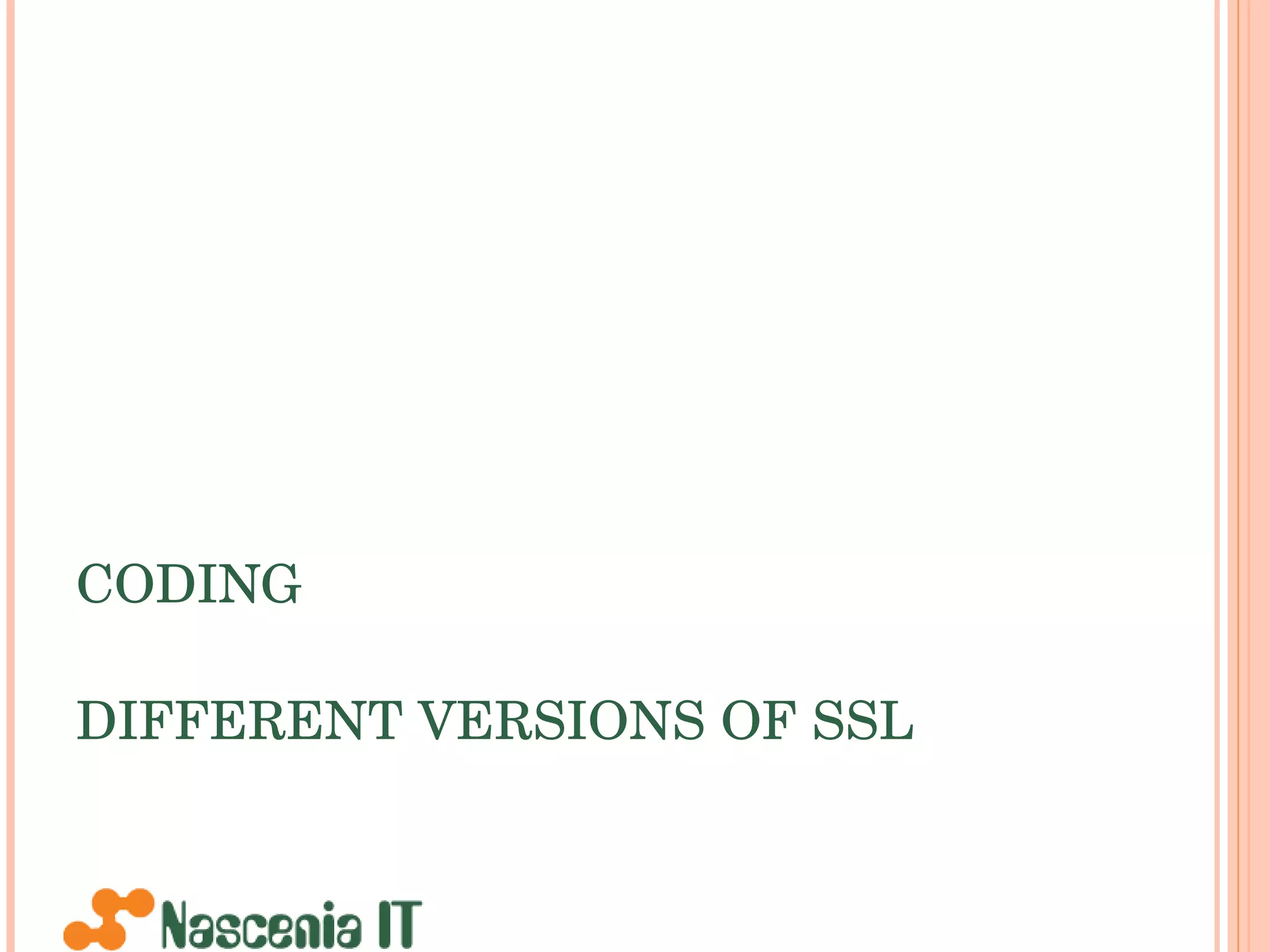 CODING DIFFERENT VERSIONS OF SSL 