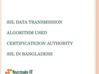 SSL DATA TRANSMISSION ALGORITHM USED CERTIFICATE]ION AUTHORITY SSL IN BANGLADESH 