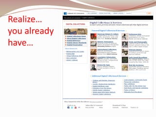 Realize…
you already
have…
 