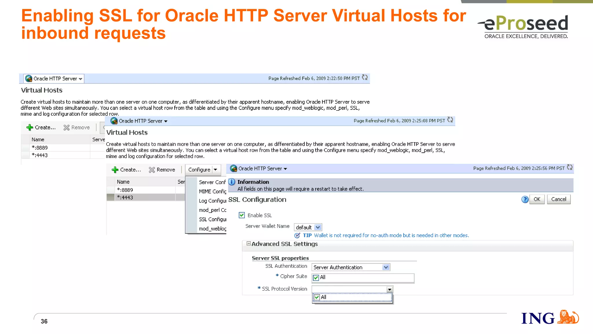 Enabling SSL for Oracle HTTP Server Virtual Hosts for
inbound requests
36
 
