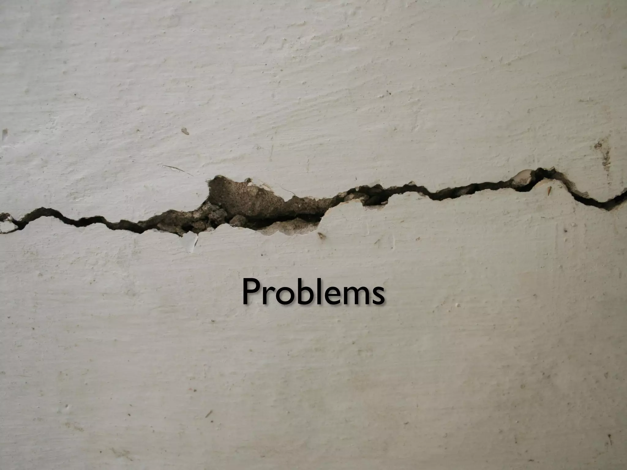 Problems
 