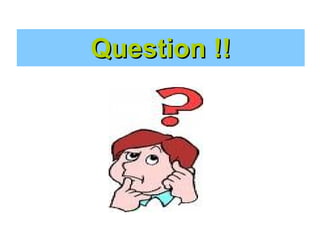Question !!

 
