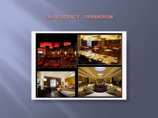 TAJ RESIDENCY - TRIVANDRUM