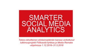 Smarter Social Media Analytics