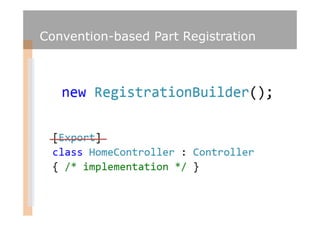 Convention-based Part Registration
 
