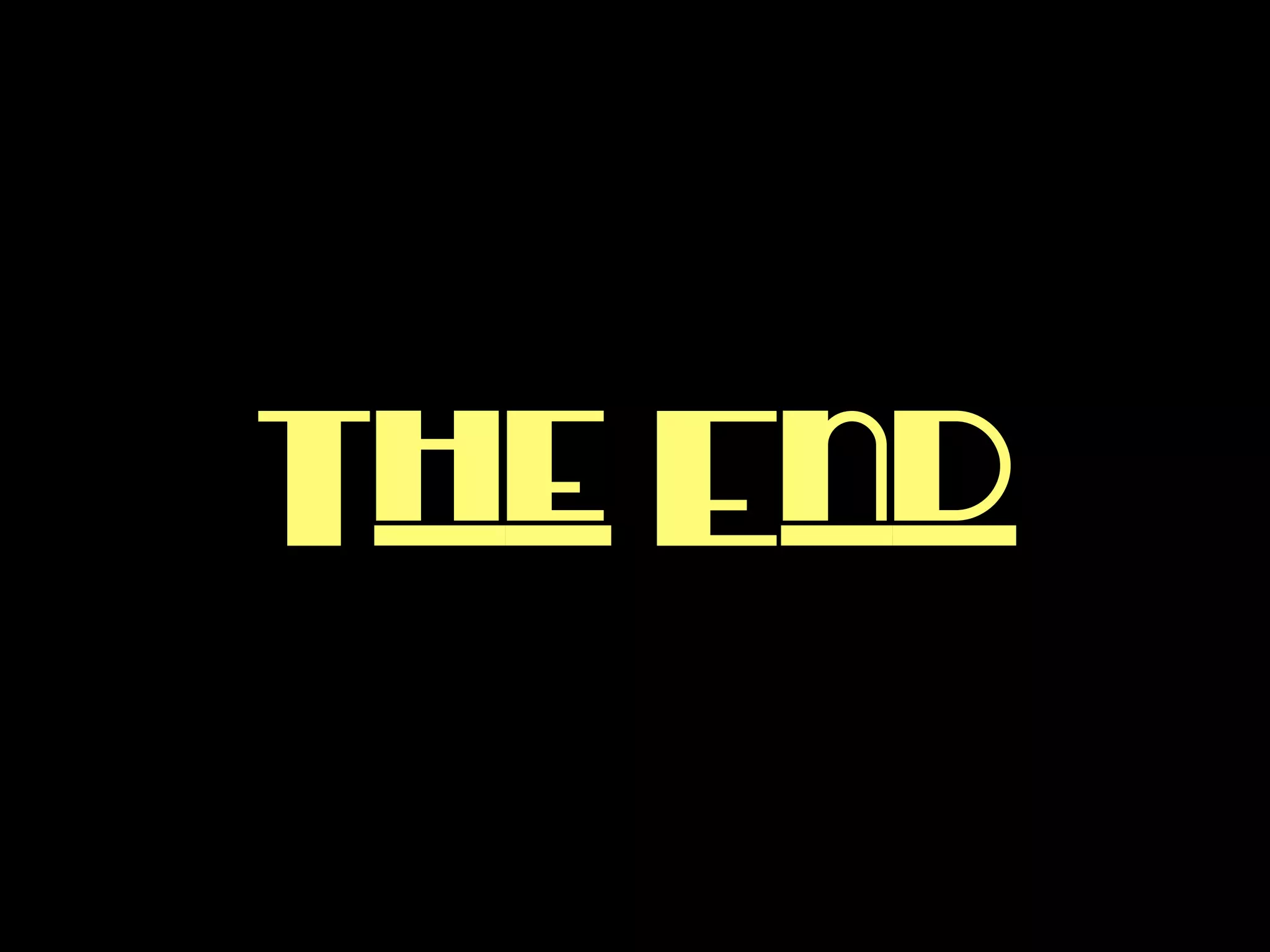 The End 
 