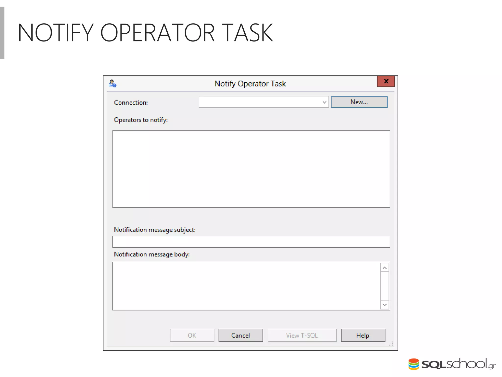 NOTIFY OPERATOR TASK
 