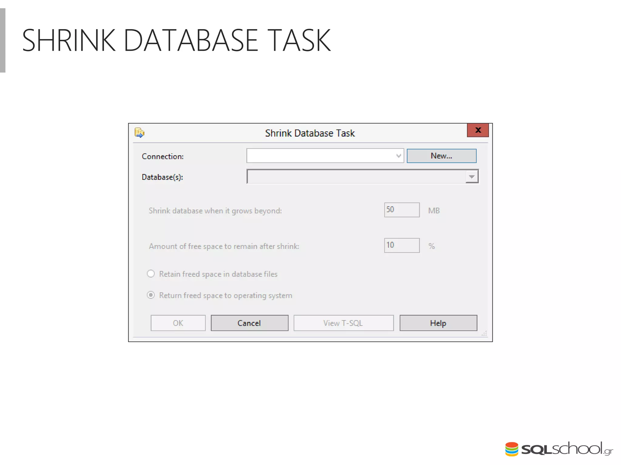SHRINK DATABASE TASK
 