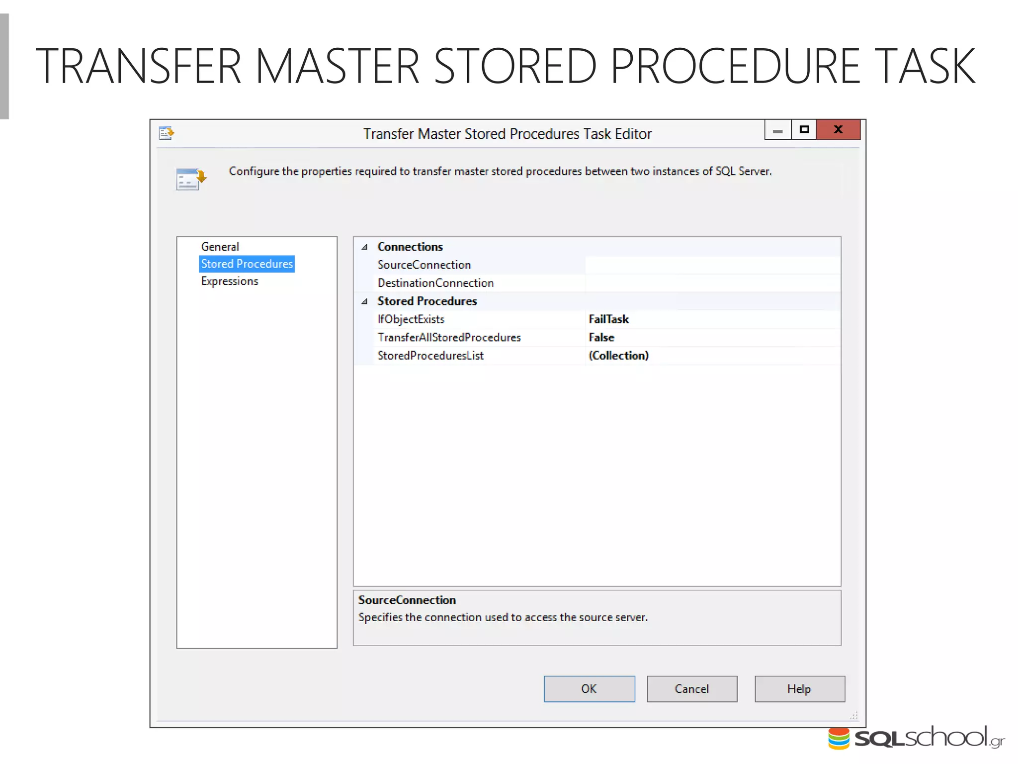 TRANSFER MASTER STORED PROCEDURE TASK
 