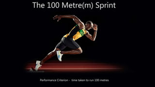The 100m Sprint: a Basic Needs Analysis | PPT