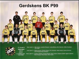 Gerdskens BK P99

 