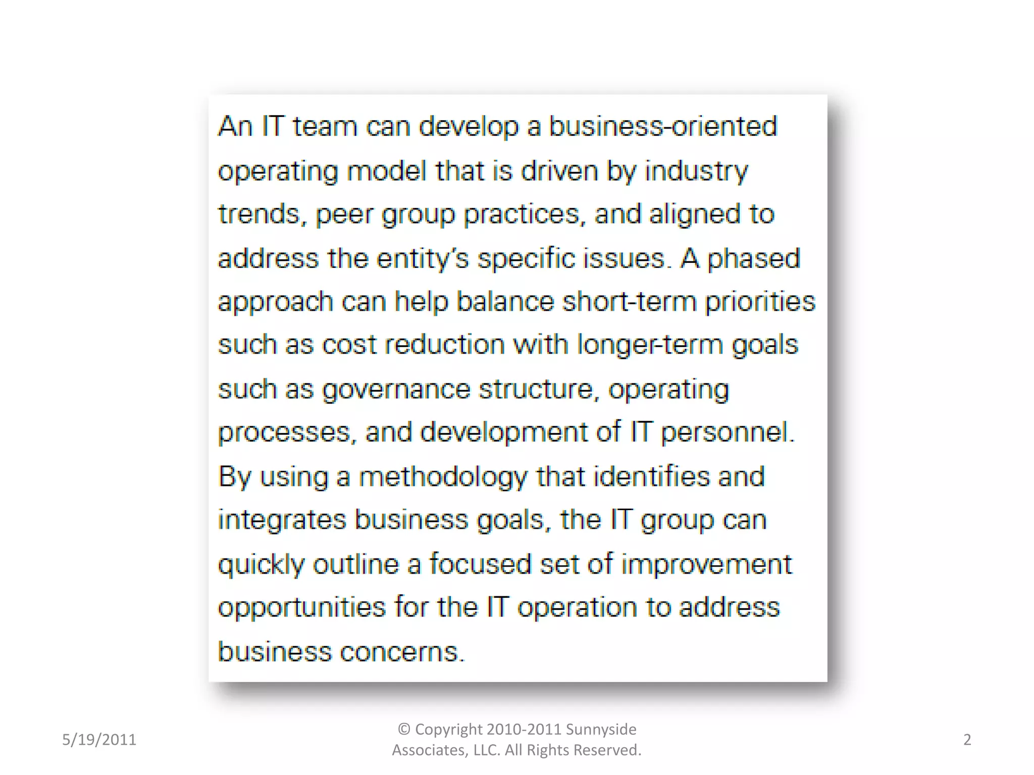 5/19/2011© Copyright 2010-2011 Sunnyside Associates, LLC. All Rights Reserved.2