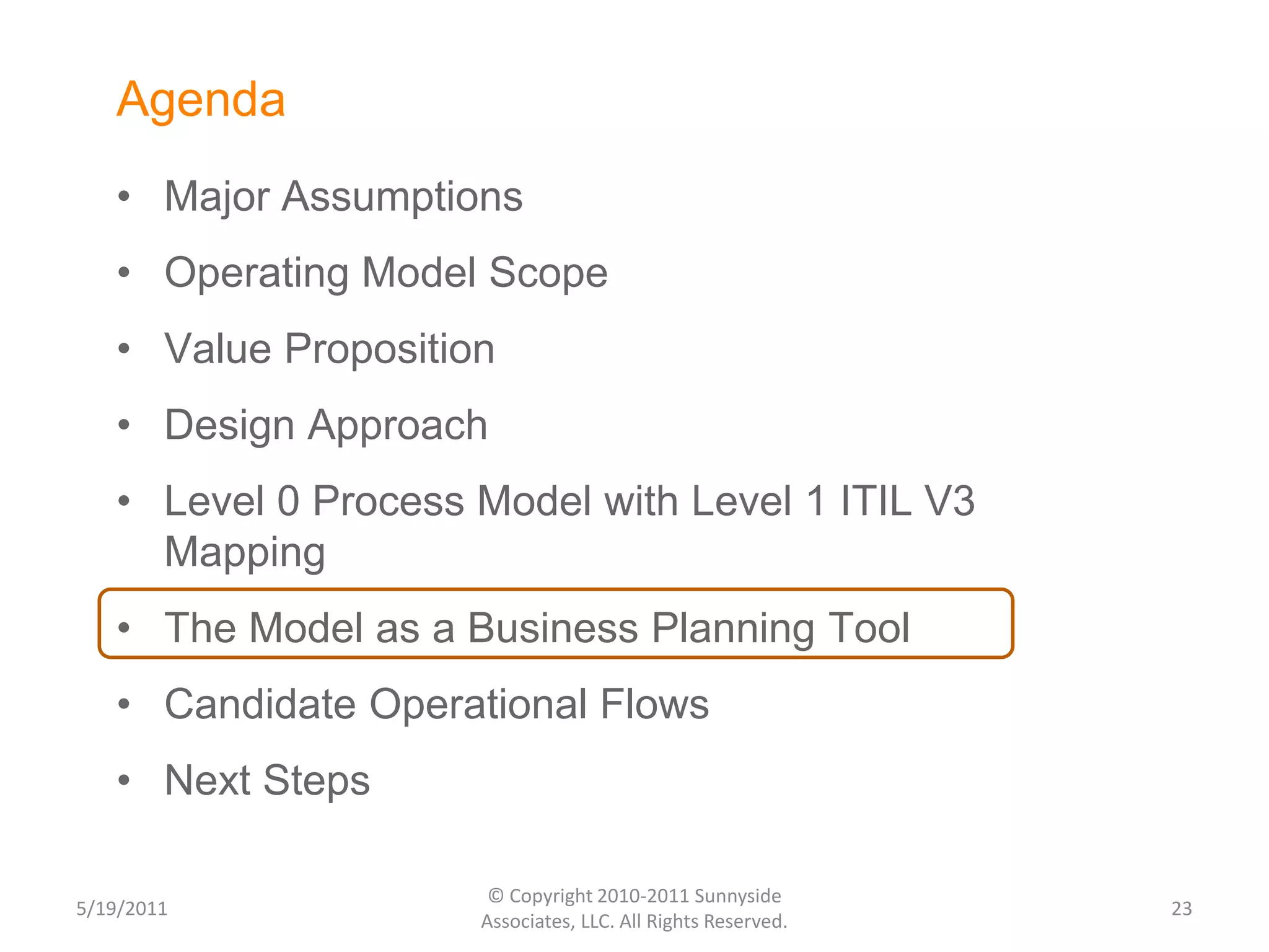Design Approach: Blending Industry Best PracticesIsn’t ITIL Enough?ITIL V3 covers 100%+ of Day 1 capabilities 