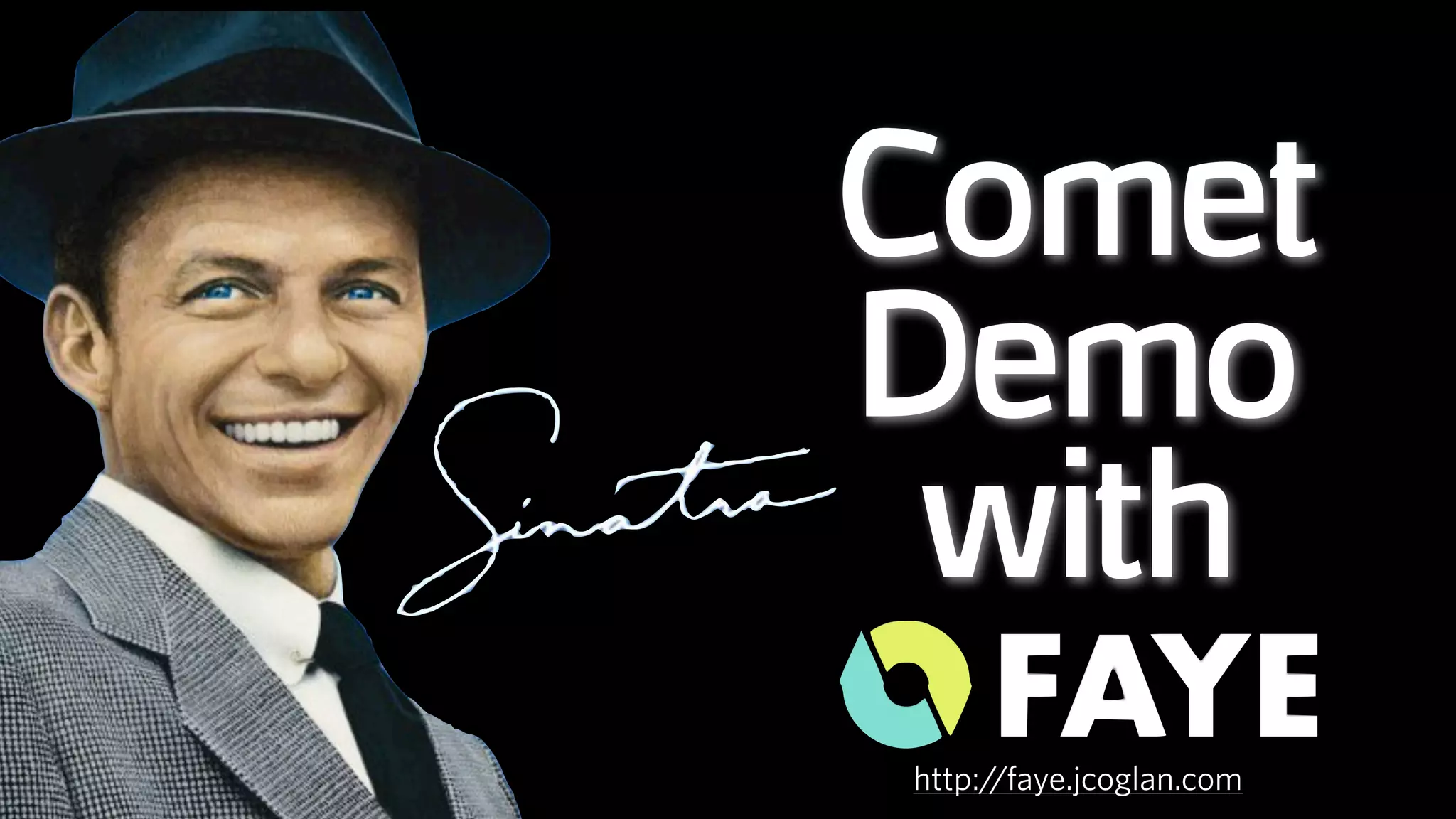 Comet
Demo
with
http://faye.jcoglan.com
 